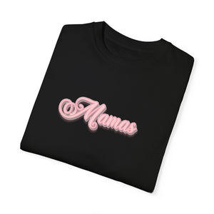 (Pink) “Mamas” Comfort T-shirt