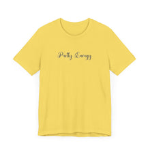 Load image into Gallery viewer, (Black) “Pretty Energy” Jersey Tee
