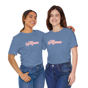 (Pink) “Mamas” Jersey Tee