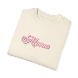 (Pink) “Mamas” Comfort T-shirt