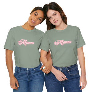 (Pink) “Mamas” Jersey Tee