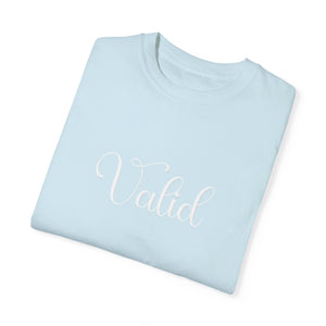 (White) “Valid” Comfort T-shirt