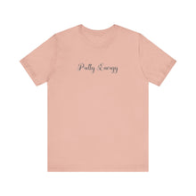 Load image into Gallery viewer, (Black) “Pretty Energy” Jersey Tee
