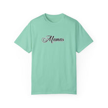 Load image into Gallery viewer, (Black) “Mamas” Comfort T-shirt
