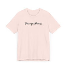 Load image into Gallery viewer, (Black) “Passenger Princess” Jersey Tee
