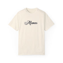 Load image into Gallery viewer, (Black) “Mamas” Comfort T-shirt
