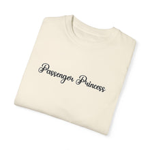 Load image into Gallery viewer, (Black) “Passenger Princess” Comfort T-shirt
