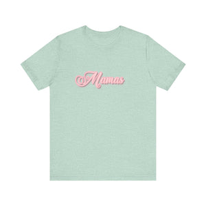 (Pink) “Mamas” Jersey Tee