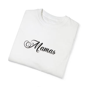 (Black) “Mamas” Comfort T-shirt