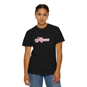 (Pink) “Mamas” Comfort T-shirt