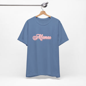 (Pink) “Mamas” Jersey Tee