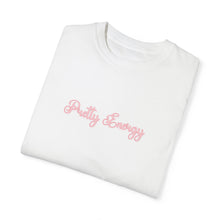 Load image into Gallery viewer, (Pink) “Pretty Energy” Comfort T-shirt
