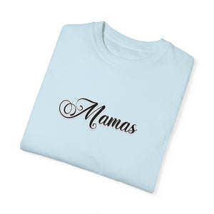 (Black) “Mamas” Comfort T-shirt