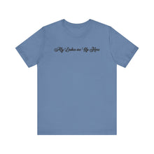 Load image into Gallery viewer, “My Lashes are Up Here” Jersey Tee
