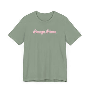 (Pink) “Passenger Princess” Jersey Tee