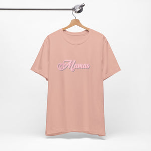 (Pink) “Mamas” Jersey Tee