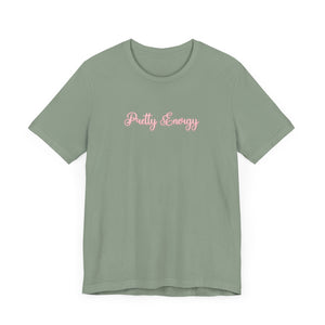 (Pink) “Pretty Energy” Jersey Tee