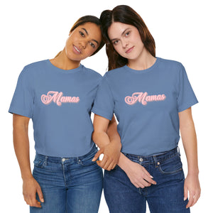 (Pink) “Mamas” Jersey Tee