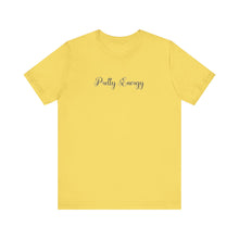 Load image into Gallery viewer, (Black) “Pretty Energy” Jersey Tee
