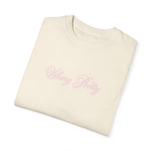 (Pink) “Vibing Pretty” Comfort T-shirt