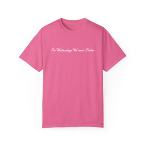 (Pink) “On Wednesdays We wear Lashes” Comfort T-shirt