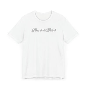 (White) “Please Do Not Disturb” Jersey Tee