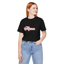 Load image into Gallery viewer, (Pink) “Mamas” Jersey Tee
