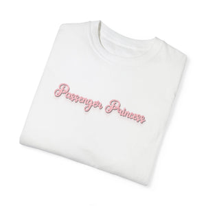 (Pink) “Passenger Princess” Comfort T-shirt