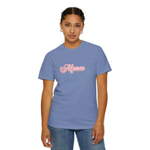 Load image into Gallery viewer, (Pink) “Mamas” Comfort T-shirt
