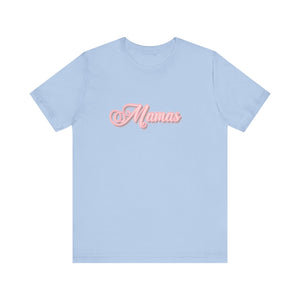 (Pink) “Mamas” Jersey Tee