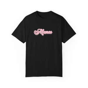 (Pink) “Mamas” Comfort T-shirt