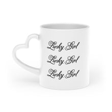 Load image into Gallery viewer, “Lucky Girl (3x)” Heart-Shaped Mug
