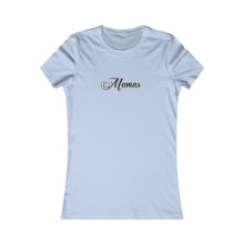 Load image into Gallery viewer, (Black) “Mamas” Feminine Tee
