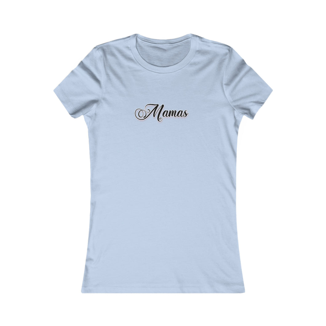 (Black) “Mamas” Feminine Tee