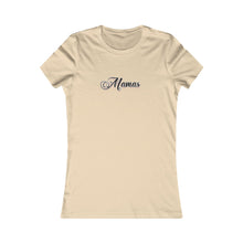 Load image into Gallery viewer, (Black) “Mamas” Feminine Tee
