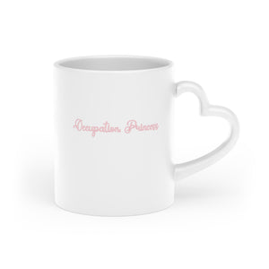 “occupation Princess ” Heart-Shaped Mug