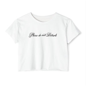 (Black) “Please Do Not Disturb” Crop Top