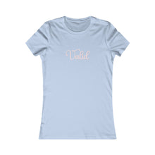 Load image into Gallery viewer, (Pink) “Valid” Feminine Tee
