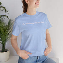 Load image into Gallery viewer, (Pink) “On Wednesdays We wear Lashes” Jersey Tee
