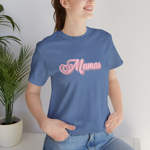 (Pink) “Mamas” Jersey Tee